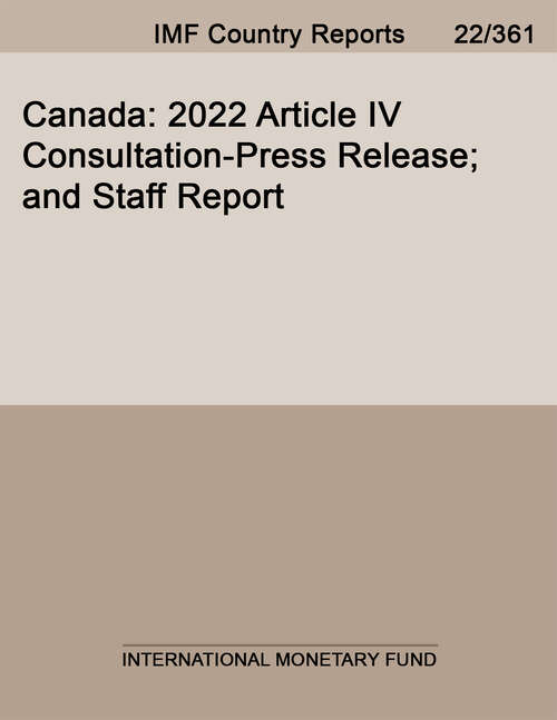 Book cover of Canada: 2022 Article IV Consultation-Press Release; and Staff Report