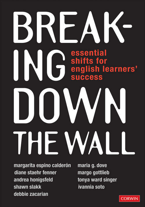 Breaking Down the Wall: Essential Shifts for English Learners’ Success