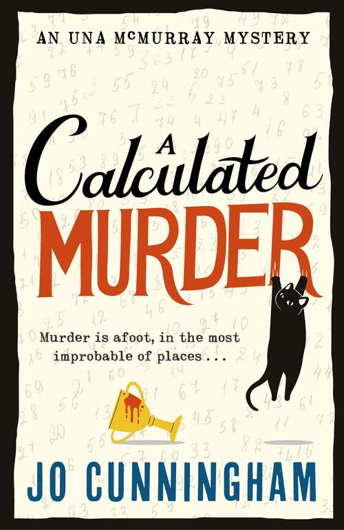Book cover of A Calculated Murder: A charming cosy murder mystery  (Una McMurray Mysteries Book 2) (Una McMurray)