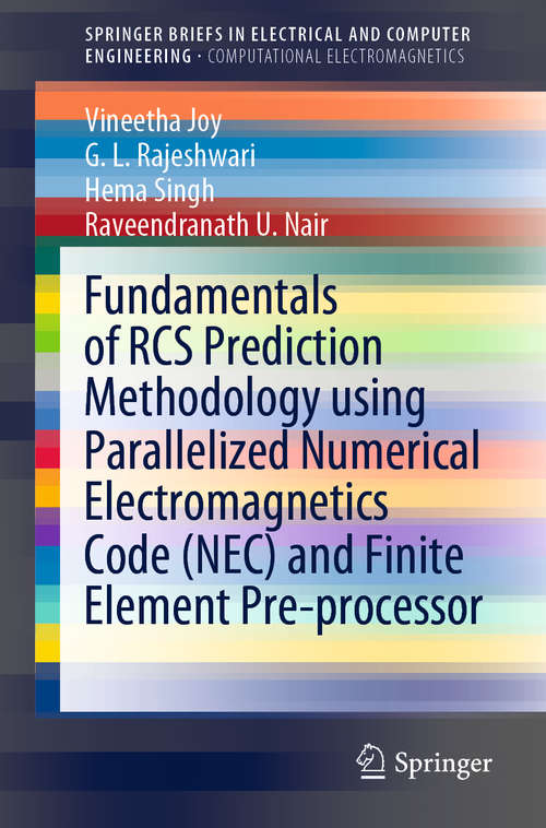 Fundamentals of RCS Prediction Methodology using Parallelized Numerical Electromagnetics Code (SpringerBriefs in Electrical and Computer Engineering)