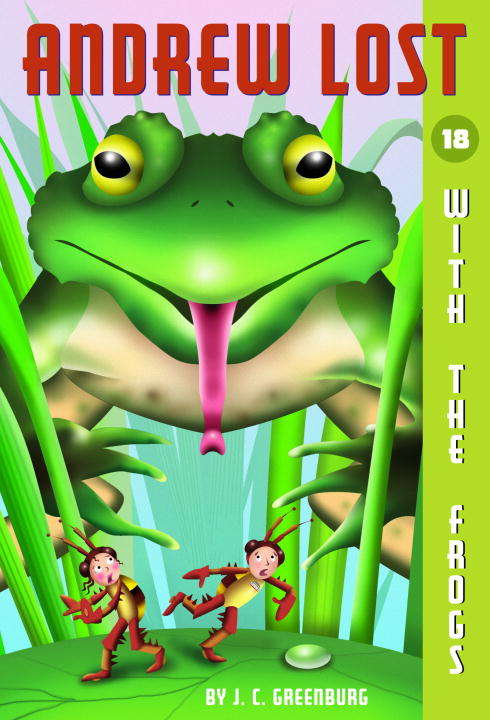 Book cover of Andrew Lost: With the Frogs