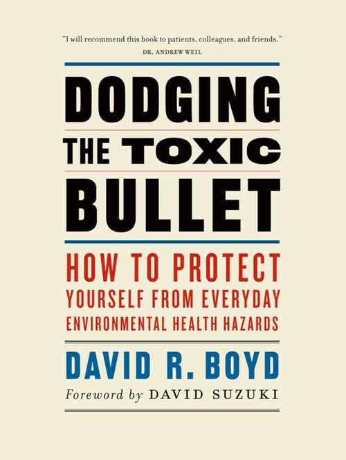 Dodging the Toxic Bullet
