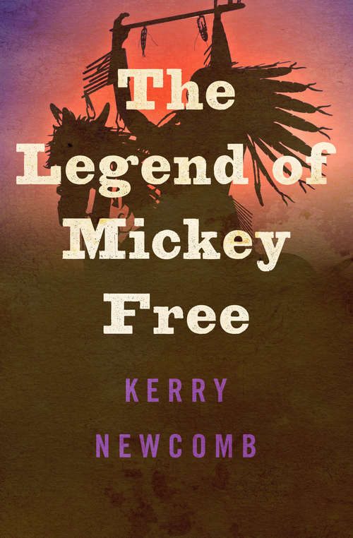 Book cover of The Legend of Mickey Free