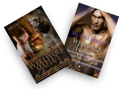Book cover of 2-in-1 Werewolf Mafia Books 1 and 2: No Laughing Matter and Dominant Predator (Werewolf Mafia: 1 - 2)