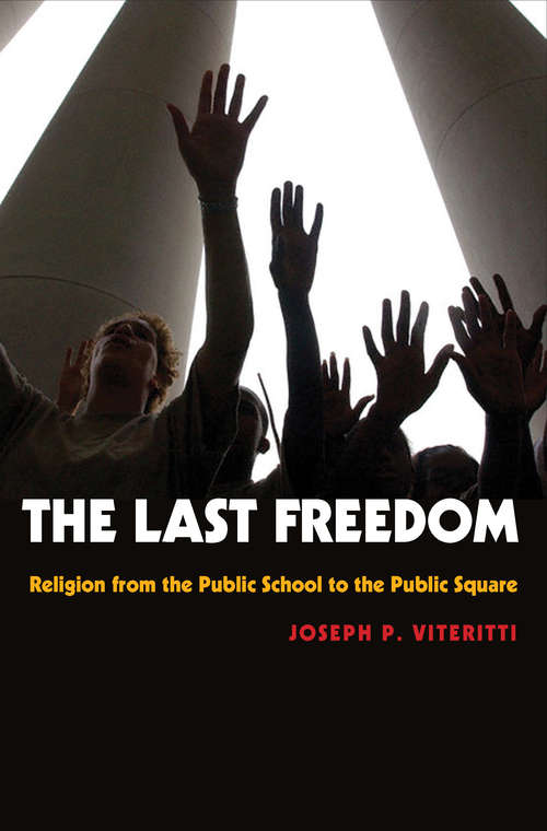 Book cover of The Last Freedom