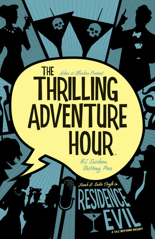 Book cover of The Thrilling Adventure Hour: Residence Evil (The Thrilling Adventure Hour #3)