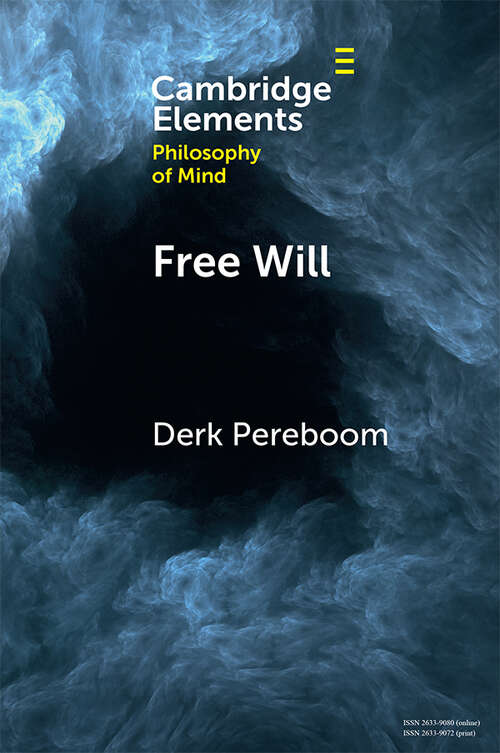 Book cover of Free Will (Elements in Philosophy of Mind)
