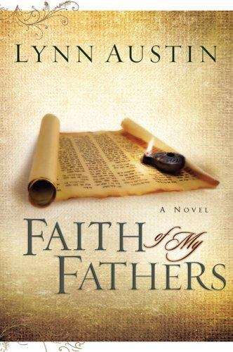Book cover of Faith of My Fathers (Chronicles of the Kings #4)