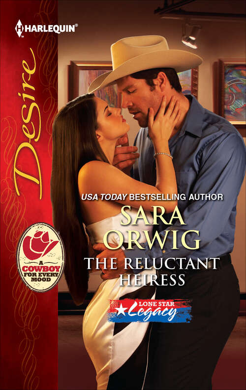 Book cover of The Reluctant Heiress (Lone Star Legacy #2)