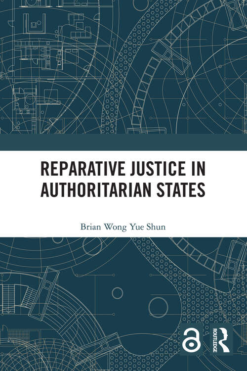 Book cover of Reparative Justice in Authoritarian States (1)