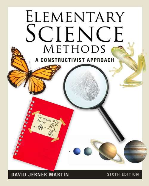 Book cover of Elementary Science Methods: A Constructivist Approach