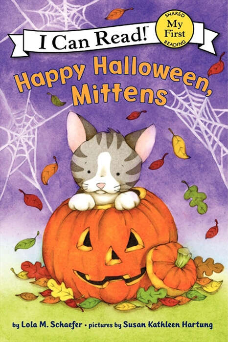 Book cover of Happy Halloween, Mittens (My First I Can Read)