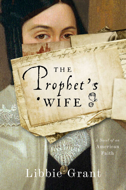 Book cover of The Prophet's Wife: A Novel of an American Faith