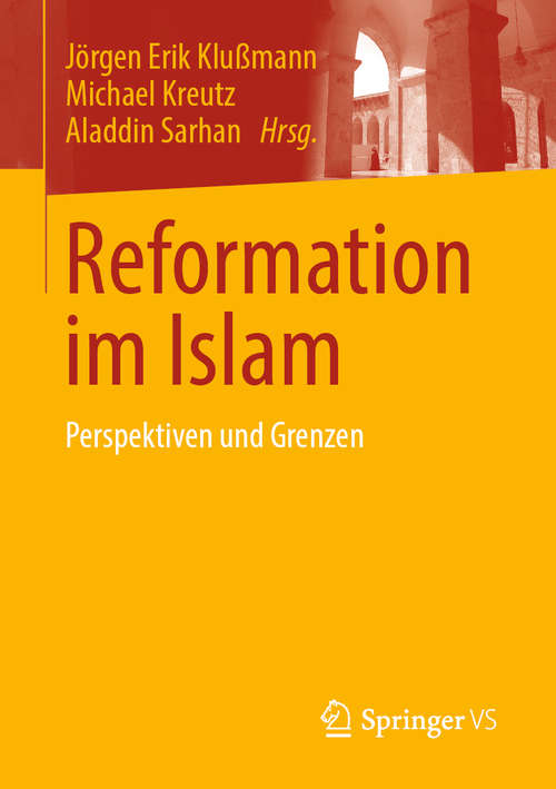 Book cover of Reformation im Islam: Perspektiven und Grenzen (1. Aufl. 2019)
