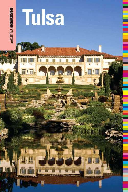 Book cover of Insiders' Guide® to Tulsa (1st Edition) (Insiders' Guide Series)