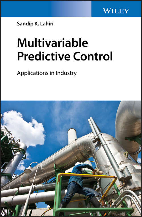 Book cover of Multivariable Predictive Control: Applications in Industry