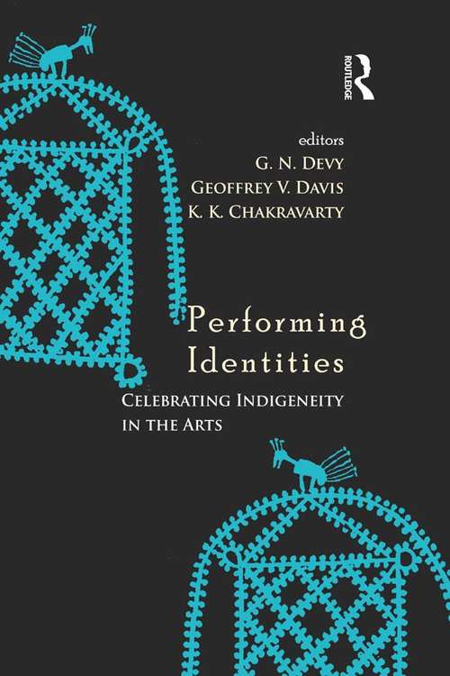 Book cover of Performing Identities: Celebrating Indigeneity in the Arts