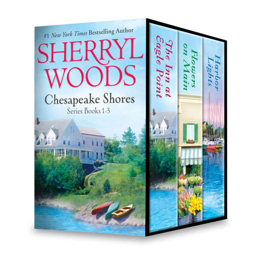 Book cover of Sherryl Woods Chesapeake Shores Series Books 1-3