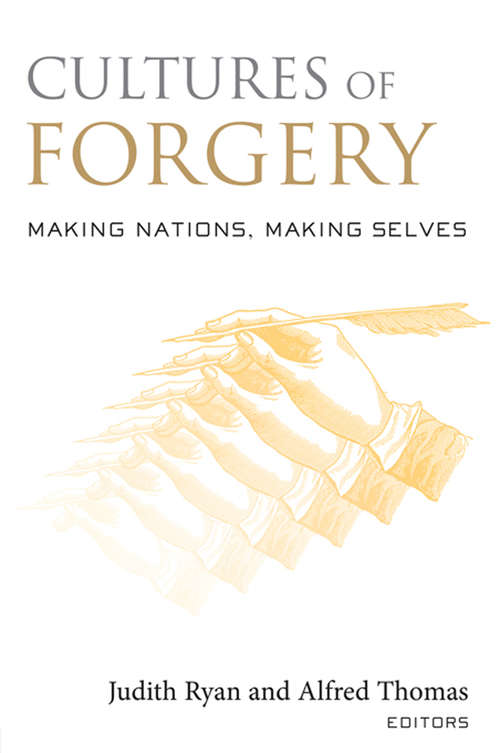 Book cover of Cultures of Forgery: Making Nations, Making Selves (CultureWork: A Book Series from the Center for Literacy and Cultural Studies at Harvard)