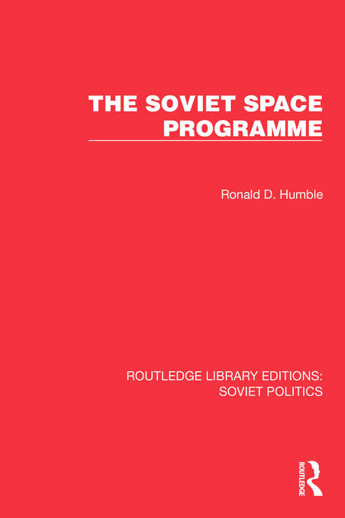 Book cover of The Soviet Space Programme (Routledge Library Editions: Soviet Politics)
