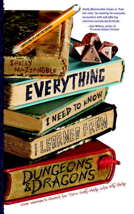 Book cover of Everything I Need to Know I Learned from Dungeons & Dragons