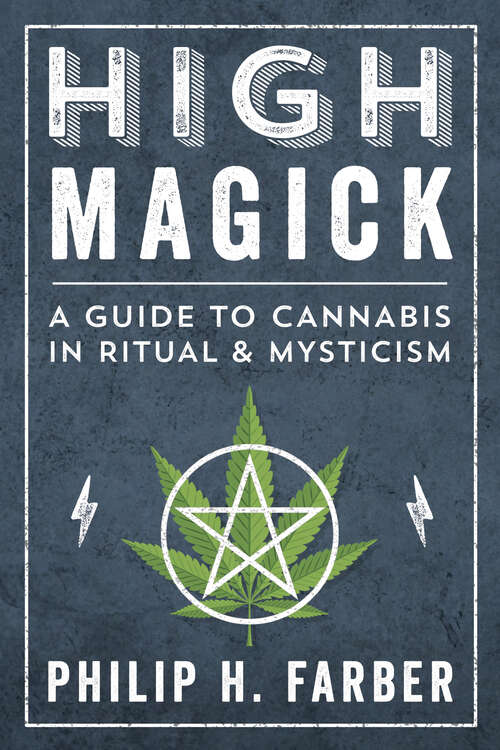 Book cover of High Magick: A Guide to Cannabis in Ritual & Mysticism