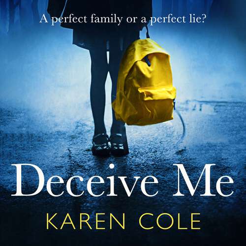 Book cover of Deceive Me: An addictive psychological thriller with a breathtaking ending!