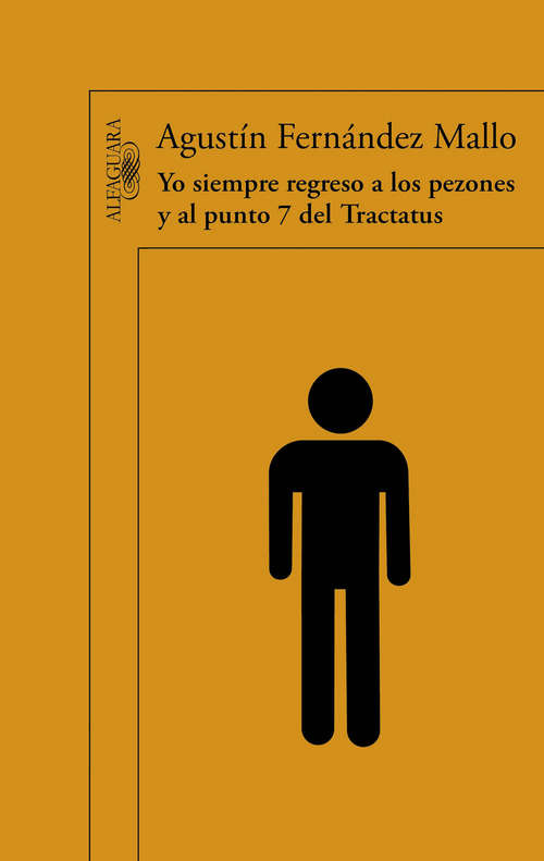 Book cover of Yo siempre regreso a los pezones y al punto 7 del Tractatus