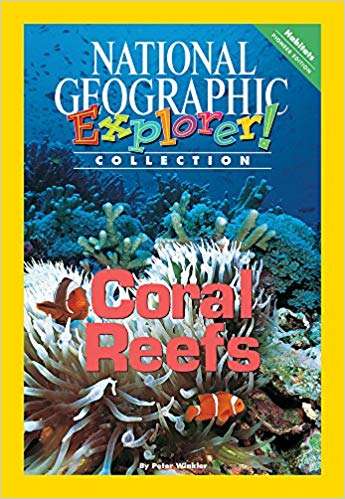Book cover of Coral Reefs, Pioneer Edition (National Geographic Explorer Collection)