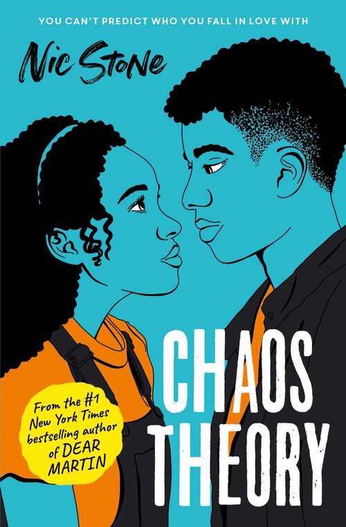 Book cover of Chaos Theory: The brand-new novel from the bestselling author of Dear Martin
