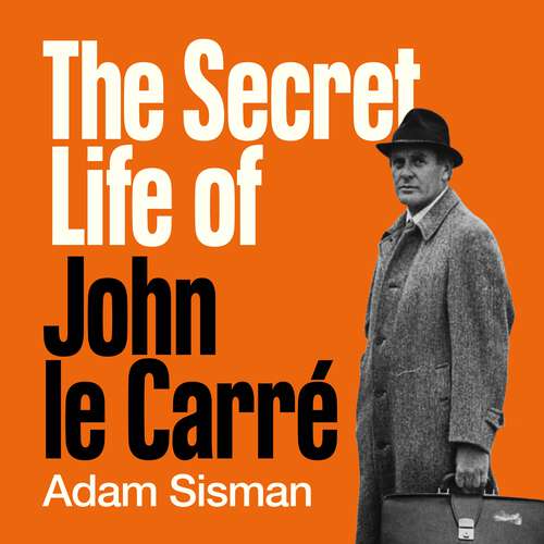 Book cover of The Secret Life of John le Carré