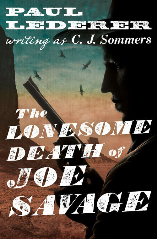 Book cover of The Lonesome Death of Joe Savage