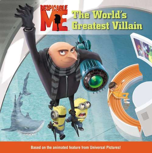 Despicable Me: The World's Greatest Villain