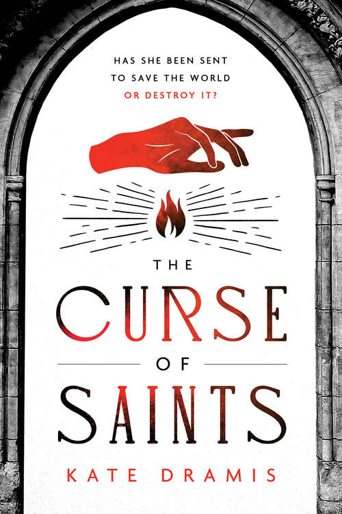 Book cover of The Curse of Saints (The Curse of Saints #1)