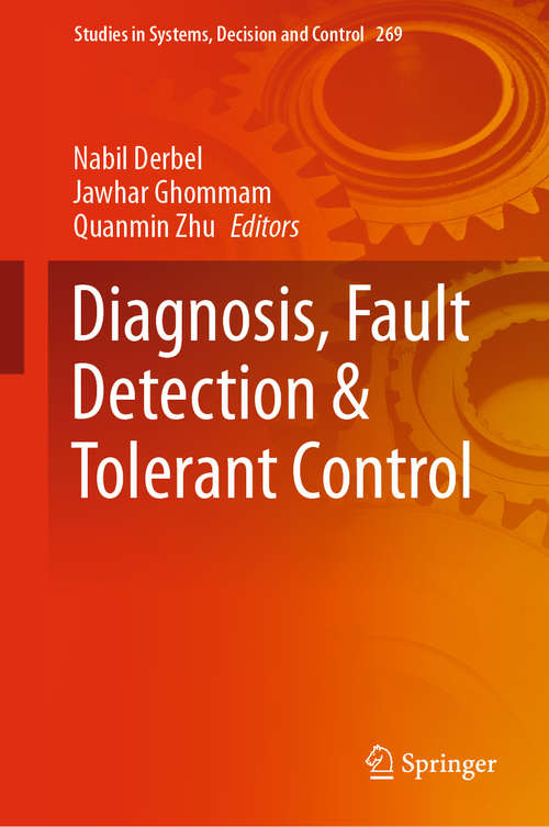 Diagnosis, Fault Detection & Tolerant Control