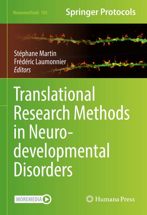 Book cover of Translational Research Methods in Neurodevelopmental Disorders (1st ed. 2022) (Neuromethods #185)