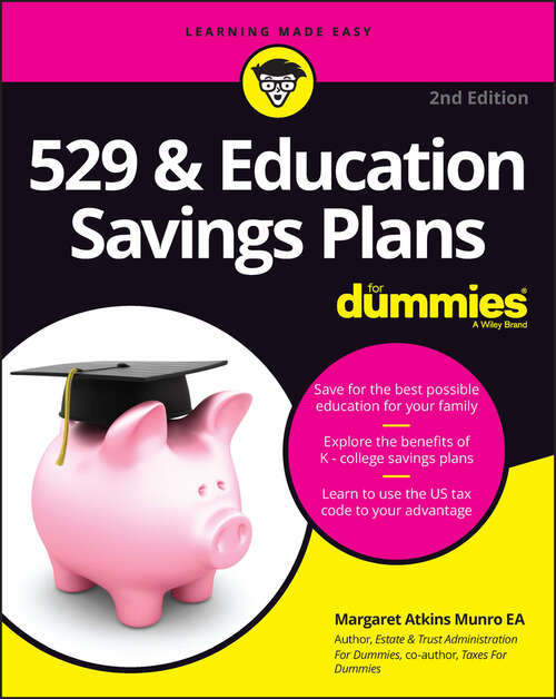 Book cover of 529 & Education Savings Plans For Dummies (2)