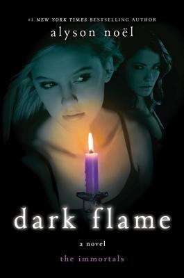 Book cover of Dark Flame (The Immortals #4)