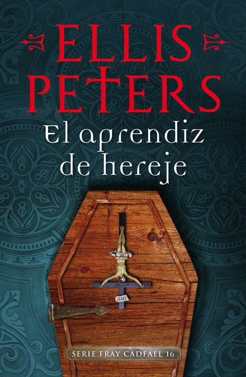 Book cover of El aprendiz de hereje (Fray Cadfael 16)