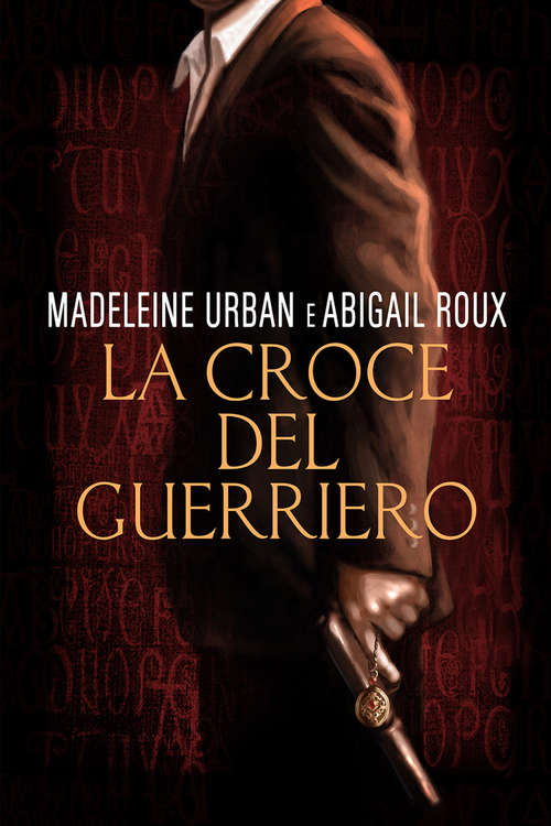 Book cover of La croce del guerriero