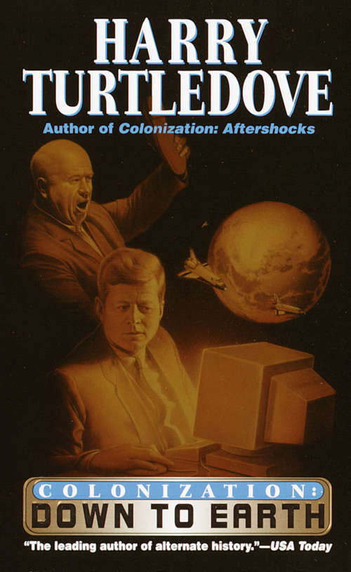 Book cover of Down To Earth (Colonization #2)