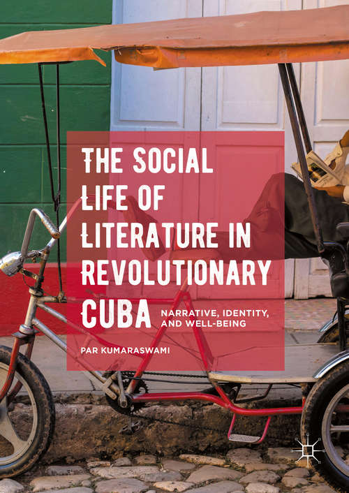 Book cover of The Social Life of Literature in Revolutionary Cuba