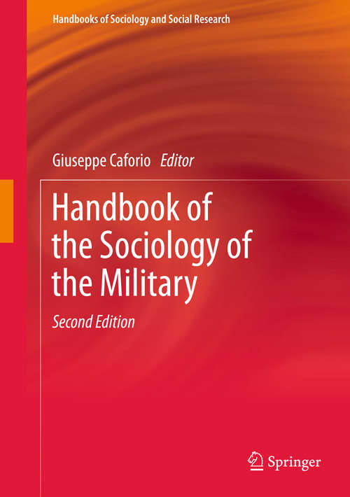 Book cover of Handbook of the Sociology of the Military (2nd ed. 2018) (Handbooks Of Sociology And Social Research Ser.)