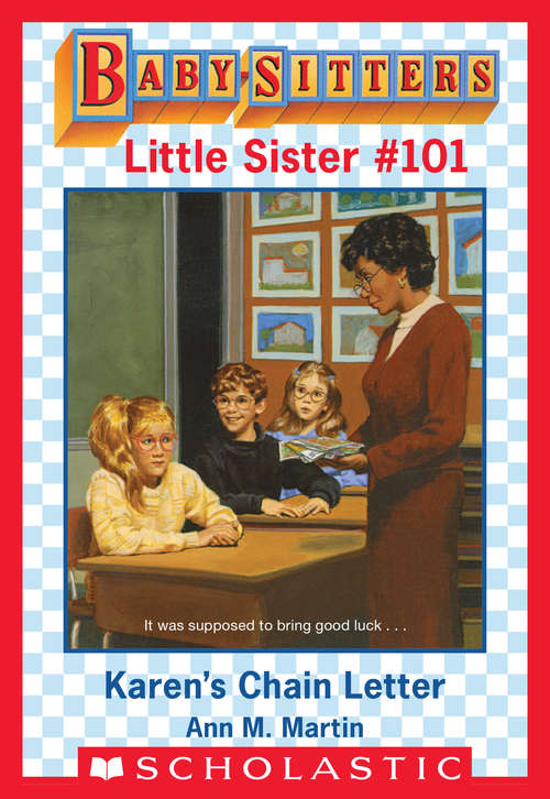 Book cover of Karen's Chain Letter (Baby-Sitters Little Sister #101)