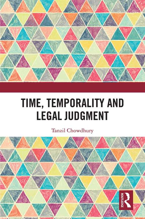 Book cover of Time, Temporality and Legal Judgment