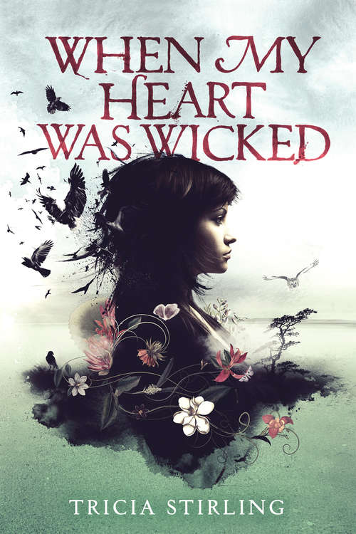 Book cover of When My Heart Was Wicked
