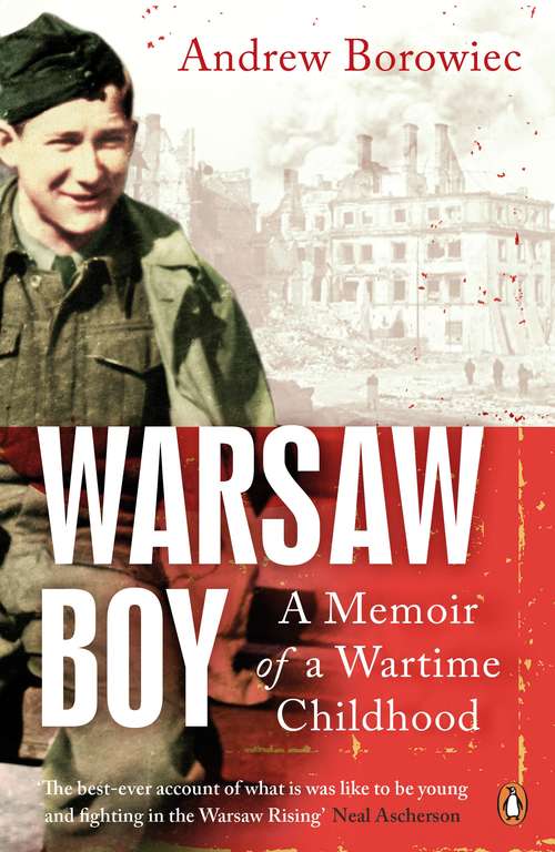 Book cover of Warsaw Boy: A Memoir of a Wartime Childhood