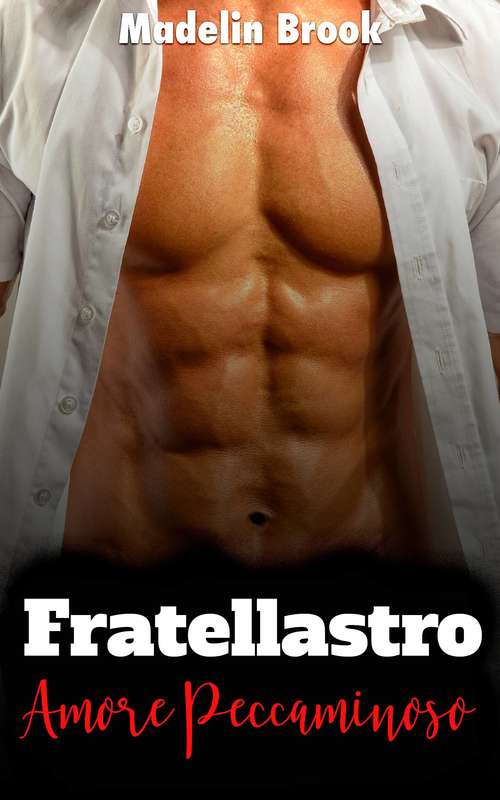 Book cover of Fratellastro: Amore Peccaminoso