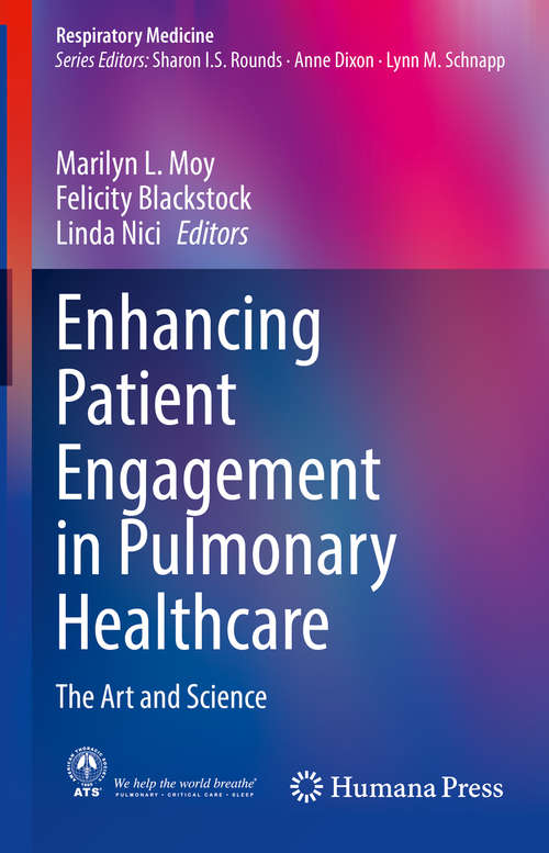 Enhancing Patient Engagement in Pulmonary Healthcare: The Art and Science (Respiratory Medicine)