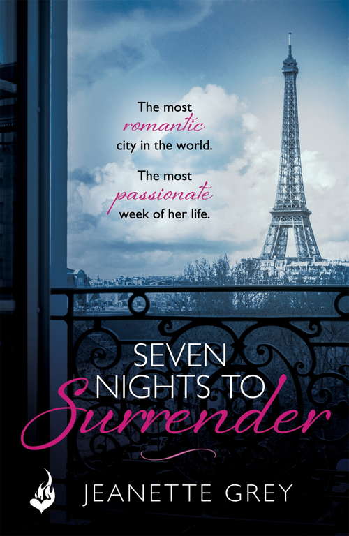 Seven Nights To Surrender: Art of Passion 1 (Art of Passion)